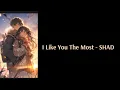 Download Lagu I Like You The Most (English Cover) (Lyrics + Vietsub) - SHAD