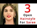 3 Gorgeous Easy Open Hair Hairstyles For Saree Hair Style Girl Simple And Easy
