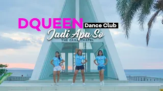 Download Jadi Apa So (Remixer Berkelas) | DQueen Dance Club MP3