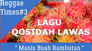 Download Lagu Qosidah tahun 80-an || Manis Buah Rambutan || Enak di dengar. MP3