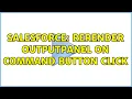 Salesforce Rerender outputpanel on command button click