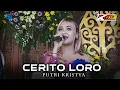 Download Lagu PUTRI KRISTYA - CERITO LORO | Ati Iki Dudu Dolanan | KMB GEDRUG SRAGEN - DEWA SOUND
