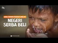 Download Lagu NEGERI SERBA BELI - Episode #17 Ekspedisi Indonesia Baru