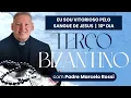 Download Lagu 10º Dia - Eu sou vitorioso pelo Sangue de Jesus | Terço de Bizantino com Padre Marcelo Rossi