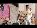 How To Knit A Scarf - Stay Toasty Scarf TUTORIAL