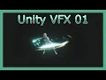 Becoming a Unity VFX Artist - 01