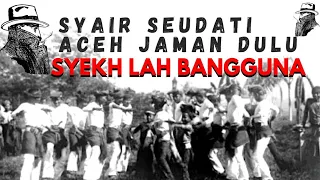 Download SYAIR SEUDATI SYEH LAH BANGGUNA FAVORIT ORANG ACEH ZAMAN DULU MP3