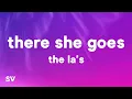 Download Lagu The La's - There she goes (Lyrics)