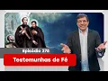 Lagu 275.Testemunhas de Fé - 19/11/2025 - Programa Caminho do Coração com Pe. Eliomar,SJ