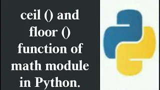 ceil and floor function in math module python