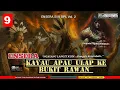 Download Lagu ENSERA KAYAU APAU ULAP KE EMPERAN BUKIT RAWAN-  PART 9