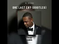 One Last Cry (Gqom Bootleg) - DJ Neeno