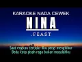 Download Lagu Feast - Nina (Karaoke Female Key Nada Wanita Ab) Piano