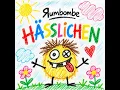 HÄSSLICHEN - Rumbombe & bozi