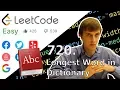 Longest Word in Dictionary LeetCode 720 Algorithm Explained