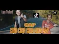 Download Lagu LAGU THAILAND CAP CING CING CING CING CAP ( Official Music Video ) FULL VIDEO