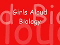 Girls Aloud - Biology (lyrics)