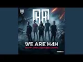 Lagu We Are H4H