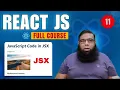 React JS Tutorial Learn How to Write JavaScript Code in React JS Step-by-Step