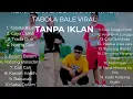 Download Lagu TABOLA BALE VIRAL - TIKTOK KUMPULAN LAGU MINANG TIMUR PALING HEBOH 2025 !!!        