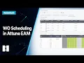 WO Scheduling in Attune EAM