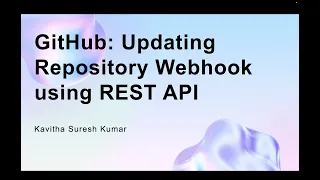 GitHub Updating Repository Webhook using REST API