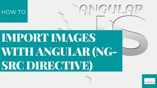 Beginners Angular JS with HTML Why to use ng-src Directive to fetch images Learning Simplified