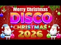 Best Disco Christmas Mix 2026 🎅 Nonstop Christmas Songs Medley 2026#christmasmusic #christmas #30