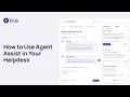 Agent Assist in Your Helpdesk How It Works