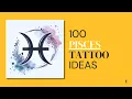 100 Pisces Tattoo Design Ideas