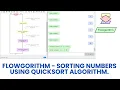 Flowgorithm - Sorting Numbers using QuickSort algorithm