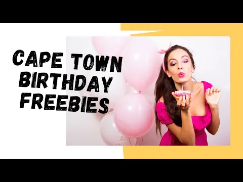 Download MP3 Cape Town birthday freebies.