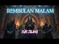 REMBULAN MALAM [ EVIE TAMALA ] || Rock COVER||