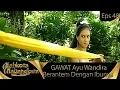Download Lagu GAWAT Ayu Wandira Berantem Dengan Ibunya – Mahkota Mayangkara 48