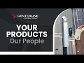 Centerline Drivers Your Products Our People