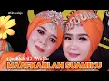 Download Lagu MAAFKANLAH SUAMIKU | LAGU BARU QASIDAH EL WAFDA 2020