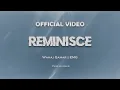 Lagu REMINISCE  -  Wahaj Qamar | EMG | Prod. By ROLLIE (Official Music Video)