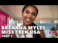 Breanna Myles Spills On Her Journey To Miss Teen USA Becoming A College Student TSR Teens