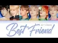 NCT DREAM (엔시티 드림)- Best Friend [Han|Rom|Eng|가사 Color Coded Lyrics]