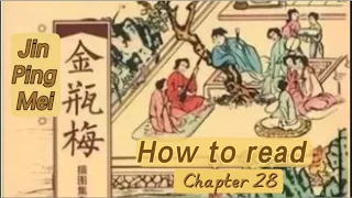 Download How to read Jin Ping Mei Chapter 28 MP3