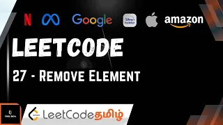 Top Interview 150 series Leetcode 27 - Remove Element Tamil