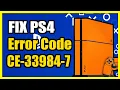 How To Fix PS4 Error CE-33984-7 Cannot Obtain IP Address