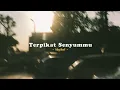 Download Lagu idgitaf - terpikat senyummu | slowed + reverb