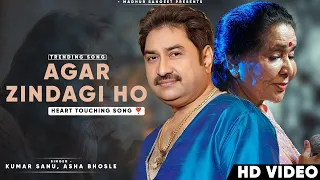agar zindagi ho tere sang ho kumar sanu asha bhosle romantic song kumar sanu hits songs