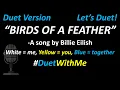 Download Lagu Billie Eilish - BIRDS OF A FEATHER (Duet Version) | Cover | Full Version