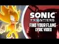 Download Lagu Sonic Frontiers - Find Your Flame (Lyric Video)