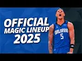 2025-2026 Orlando Magic New Look Lineup