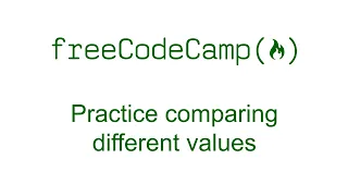 Practice comparing different values - Basic JavaScript