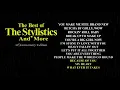The Stylistics - You Are Everything