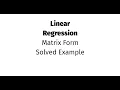 Normal Equation Linear Regression Example Matrix Form Least Squares